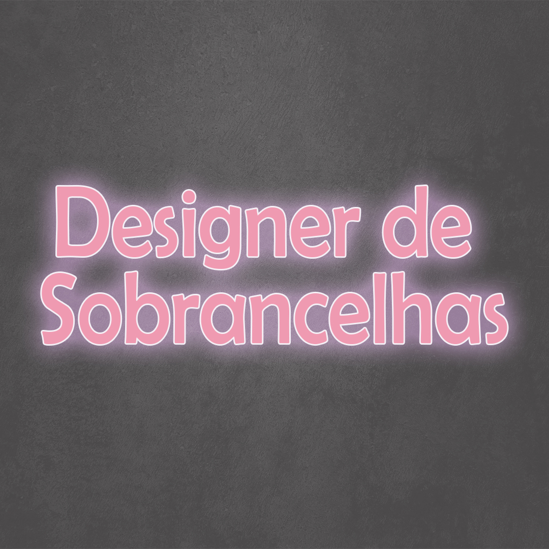 Designer de Sobrancelhas